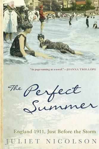 Cover image for The Perfect Summer: England 1911, Just Before the Storm