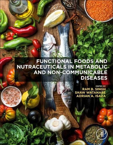 Cover image for Functional Foods and Nutraceuticals in Metabolic and Non-communicable Diseases