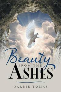 Cover image for Beauty From The Ashes