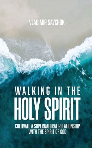 Cover image for Walking in the Holy Spirit