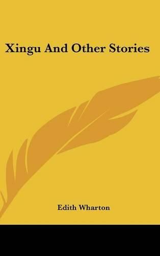 Cover image for Xingu and Other Stories