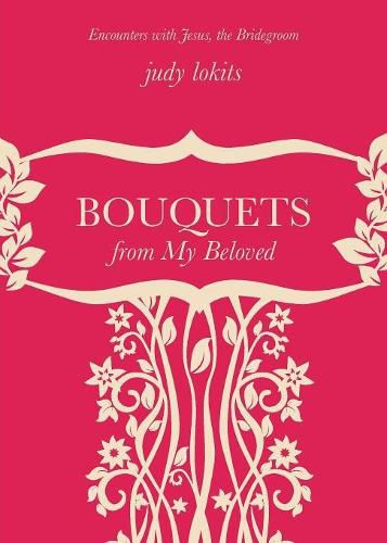 Cover image for Bouquets from My Beloved