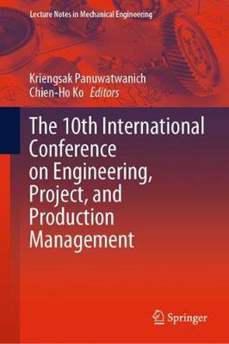 Cover image for The 10th International Conference on Engineering, Project, and Production Management