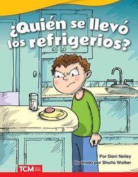 Cover image for ?Quien se llevo los refrigerios? (Who Took the Snacks?)