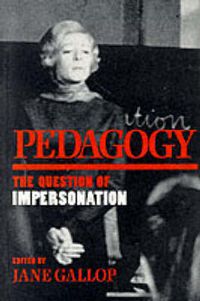 Cover image for Pedagogy: The Question of Impersonation