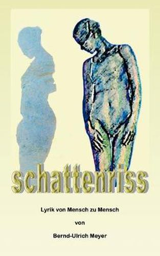 Cover image for Schattenriss: Lyrik von Mensch zu Mensch