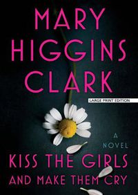 Cover image for Kiss the Girls and Make Them Cry