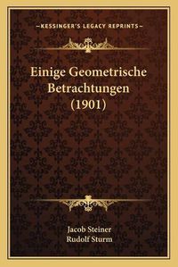 Cover image for Einige Geometrische Betrachtungen (1901