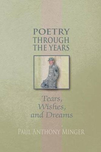 Cover image for Poetry Through the Years: Tears, Wishes, and Dreams