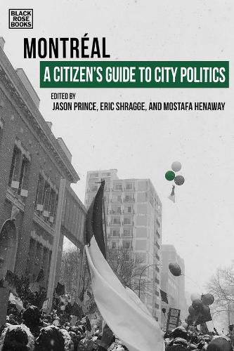 A Citizen"s Guide to City Politics - Montreal