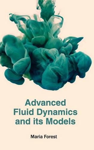 Cover image for Advanced Fluid Dynamics and Its Models