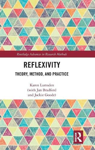 Cover image for Reflexivity: Theory, Method, and Practice