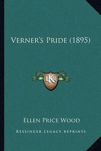 Cover image for Verner's Pride (1895)