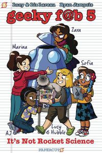 Cover image for Geeky Fab Five vol. 1: It's Not Rocket Science