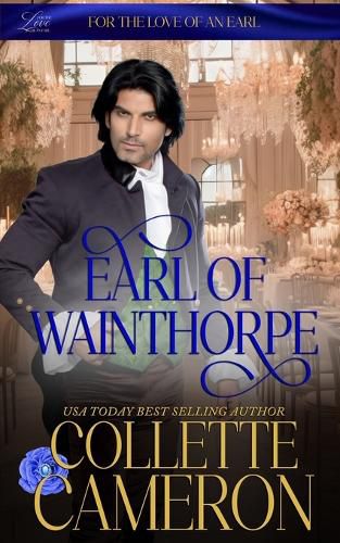 Earl of Wainthorpe: Wicked Earls' Club, Book 3