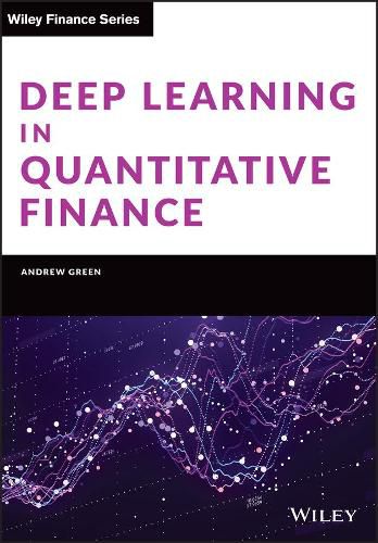 Cover image for Deep Learning in Quantitative Finance