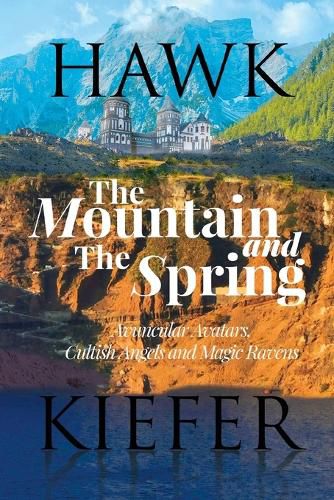 The Mountain and The Spring