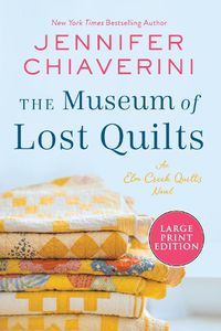 Cover image for The Museum Of Lost Quilts