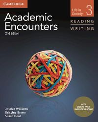 Cover image for Academic Encounters Level 3 Student's Book Reading and Writing with Digital Pack