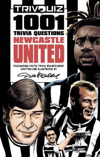 Cover image for Trivquiz Newcastle United: 1001 Questions