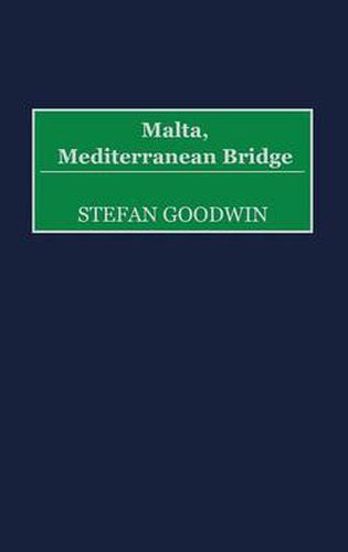 Cover image for Malta, Mediterranean Bridge