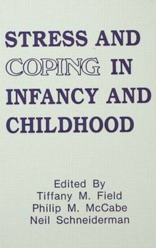 Cover image for Stress and Coping in Infancy and Childhood