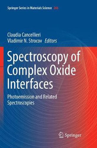 Cover image for Spectroscopy of Complex Oxide Interfaces: Photoemission and Related Spectroscopies