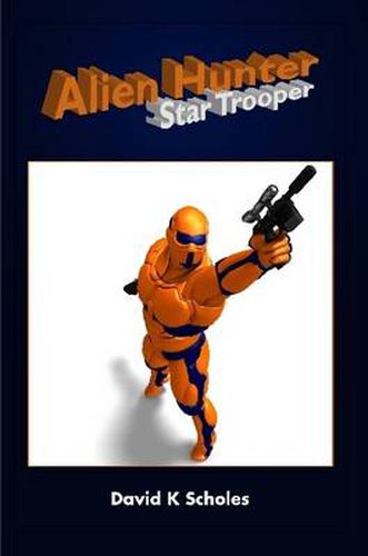 Cover image for Alien Hunter, Star Trooper