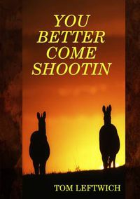 Cover image for You Better Come Shootin