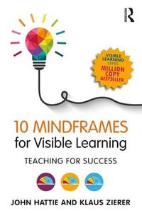 Cover image for 10 Mindframes for Visible Learning: Teaching for Success