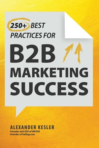 Cover image for 250+ Best Practices for B2B Marketing Success