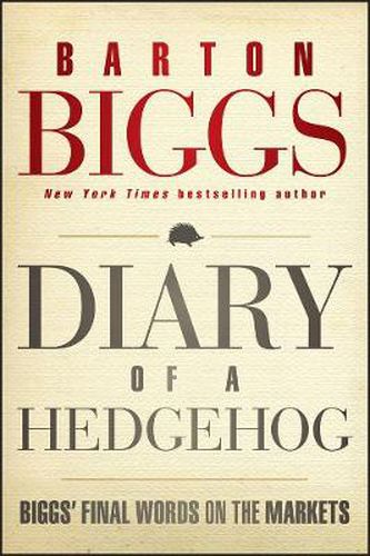 Cover image for Diary of a Hedgehog: Biggs' Final Words on the Markets