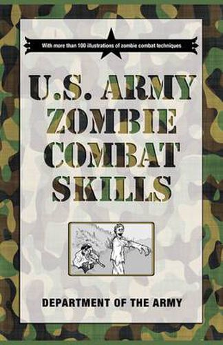 Cover image for U.S. Army Zombie Combat Skills