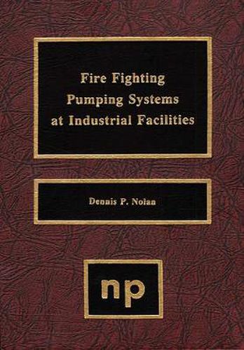 Cover image for Fire Fighting Pumping Systems at Industrial Facilities