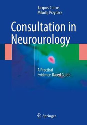 Cover image for Consultation in Neurourology: A Practical Evidence-Based Guide