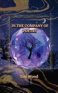 Cover image for In the Company of Poetry