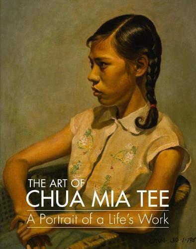 Cover image for The Art of Chua Mia Tee: A Portrait of a Life's Work