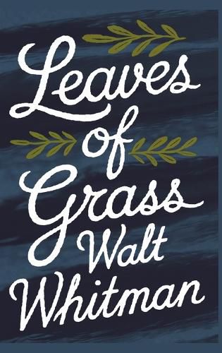 Cover image for Leaves of Grass: First and "Death-Bed" Editions