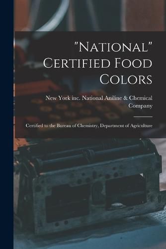 Cover image for "National" Certified Food Colors