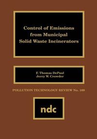 Cover image for Control of Emissions from Municipal Solid Waste Incincerators