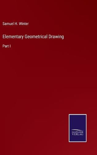 Elementary Geometrical Drawing