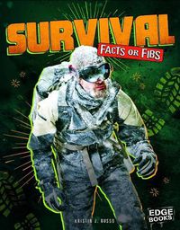 Cover image for Survival Facts or Fibs (Facts or Fibs?)