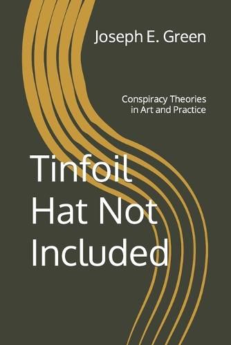 Cover image for Tinfoil Hat Not Included