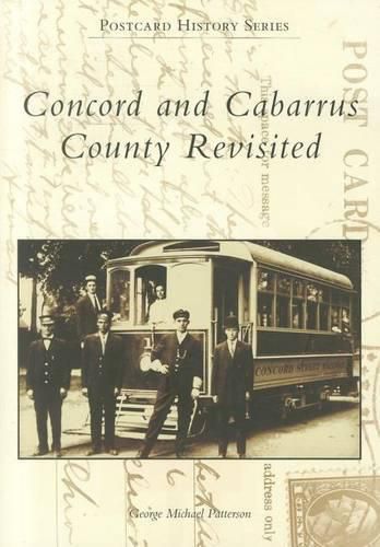 Cover image for Concord and Cabarrus County Revisited