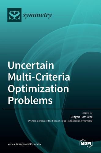 Cover image for Uncertain Multi-Criteria Optimization Problems