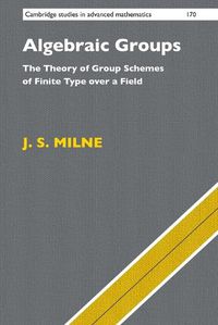 Cover image for Algebraic Groups: The Theory of Group Schemes of Finite Type over a Field