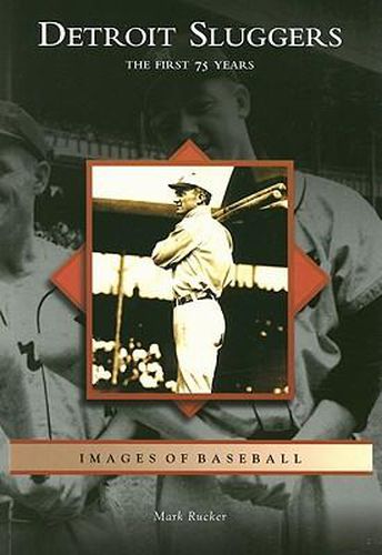 Cover image for Detroit Sluggers: The First 75 Years