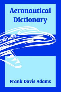 Cover image for Aeronautical Dictionary