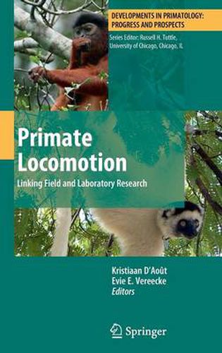Cover image for Primate Locomotion: Linking Field and Laboratory Research