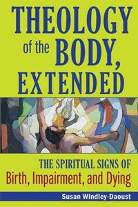 Cover image for Theology of the Body, Extended